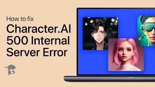 Character.AI - How To Fix “500 Internal Server Error” (Updated)
