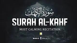 SURAH AL KAHF سورة الكهف |  MARVELOUS VOICE WILL TOUCH YOUR HEART إن شاء الله | BISMILLAH TV 
