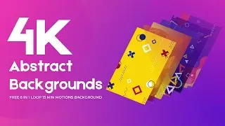 4K Abstract Backgrounds 6 In 1 LOOP 15Min 100% Free | 4K BG | Motion Background