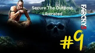 Far Cry 3 --Secure The Outpost Liberated |Duo Gamers|