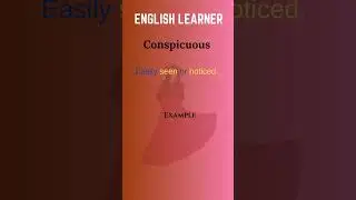English Word - Conspicuous - Meaning With An Example  #englishwords #english #conspicuous