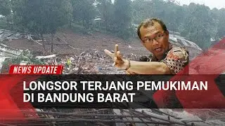 Terkini: Cuaca Ekstrem Jawa Barat, Longsor Terjadi di Bandung Barat