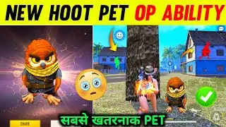 New Hoot Pet Ability Free Fire | Hoot Pet Ability | Free Fire New Pet Ability Test | Ff Pets Ability