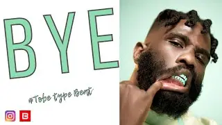 Tobe Nwigwe Type Beat - BYE