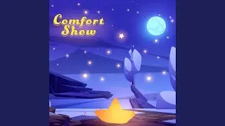 Comfort Show