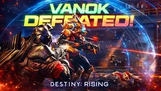 Destiny: Rising - Fulminator Strike MVP! | Vanok, the Arclite Boss Battle