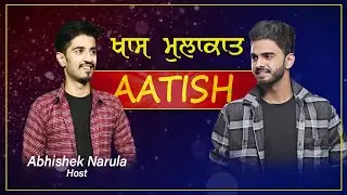 Singer Aatish EXCLUSIVE Interview || Taare || Abhishek | Punjabi Song | Hamdard TV ||