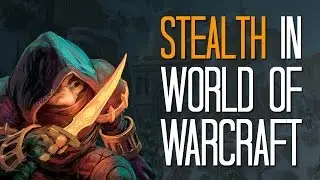 The mistake that made WoW's stealth work - Here's A Thing