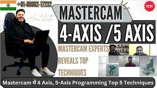 Mastercam EXPERT Reveals: 5 Advanced Multi-Axis Techniques You MUST Know!