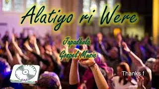 Alatiyo ri Were - Adhola gospel Music