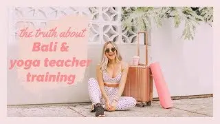 Sharing my honest thoughts on Bali, yoga teacher training and being back in LA