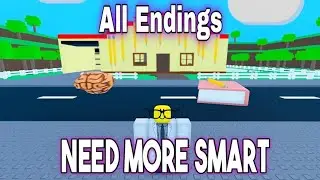 Roblox - Need More Smart (All Endings)