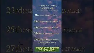Laylat al-Qadr, or the Night of Power, is&nbsp;the holiest night in the Islamic calendar
