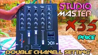 STUDIOMASTER X35 DJ MIXER PRICE REVIEW AND DOUBLE CHANNEL SETTING