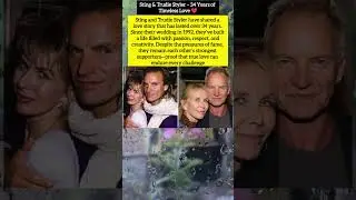 Sting & Trudie Styler &ndash; 34 Years of Timeless Love ❤️