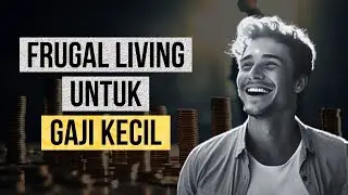 8 Cara Frugal Living Buat yang Berpenghasilan Rendah
