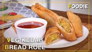 Veg Kebab Bread Roll | Easy Kabab Recipe | Cricket World Cup 2019 | The Foodie