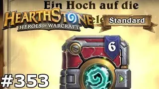[HS] [Standard] - [#353] - Ein HOCH auf die Spieler! | Hearthstone Deutsch German
