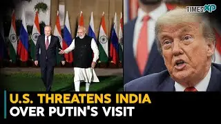 U.S. Threatens India Over Russian Putin's Visit| U.S.-Russia-India