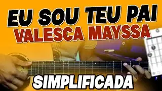 Como tocar EU SOU TEU PAI no Violão com Acordes Fáceis | SEM PESTANAS