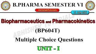 Biopharmaceutics And Pharmacokinetics MCQ | Unit-1 | BP604T | B. Pharm 6th sem, 3rd year