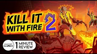 Kill It with Fire 2 | Обзор игры за 1 минуту