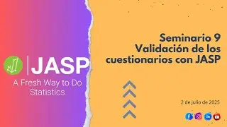Seminario 9 - Validación de cuestionarios con JASP