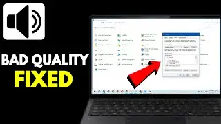 Fix Bad Audio Quality in Windows 11 | Improve Sound, Resolve Distortion & Driver Issues