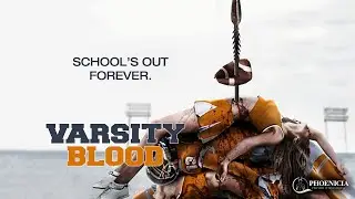 Varsity Blood - Official Trailer (2014) - Lexi Giovagnoli, Elle LaMont, Wesley Scott, Debbie Rochon