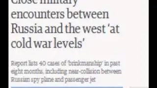 Close military encounters between Russia and the west