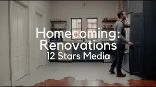 Homecoming - Renovations