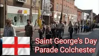Saint George's Day Parade Colchester 2025
