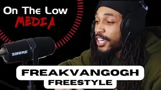OTL Freestyle #028: FreakVanGogh Raps on the On The Low Podcast