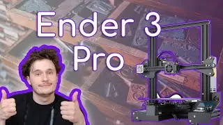 Ender 3 Pro - Assembly and First Print