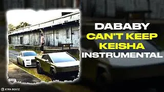 DaBaby - Can't Keep Keisha (INSTRUMENTAL)