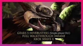 Gears 5 Hivebusters 100% Full Walkthrough on Insane Difficulty Xbox Series X Gameplay