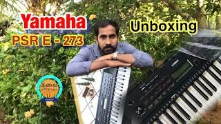Yamaha PSR - E 273 keyboard/Unboxing/Organ Unboxing/Brand new keyboard/Kalai Vinotham