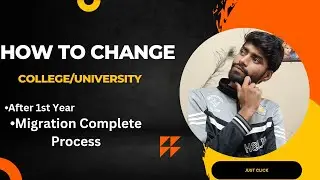How To Change College/University After 1st  Year|#university #college #migration
