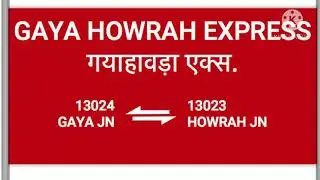 Gaya Howrah Express Train Details Time All Stop Name
