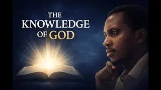 The knowledge of God - Revealed