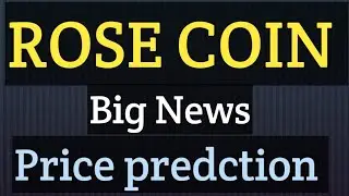 OASIS NETWORK ROSE COIN PRICE PREDCTION  #ROSE