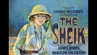 The Sheik | 1921 | starring Rudolph Valentino | directed by George Melford [silent film]