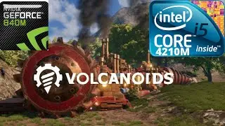 Volcanoids на слабом ноутбуке Geforce 840m - i5-4210m Gameplay
