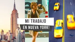 MI TRABAJO EN  MANHATTAN // MI VIDA EN NUEVA YORK