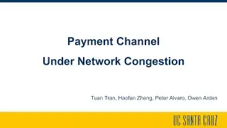 Payment Channels Under Network Congestion