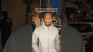 POV: You&rsquo;re walking around Philadelphia, Pennsylvania