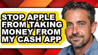 How to Stop Apple from Taking Money from My Cash App (only Way)