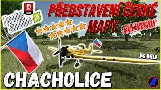 PŘEDSTAVENÍ ČESKÉ MAPY🗺️ - CHACHOLICE ( FULL VERZE) - Farming Simulator 25 CZ/SK