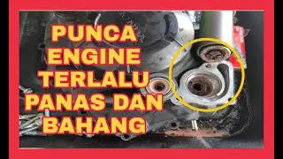 PUNCA ENGINE TERLALU PANAS DAN BAHANG. |RS150 |RSX150 |Y15ZR |SYM185 |WINNER X |RFS150