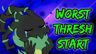 EL PEOR COMIENZO DE THRESH DE LA HISTORIA